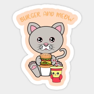 All I Need is burger and cats, burger and cats Sticker